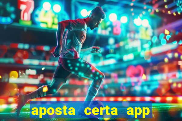 aposta certa app jogo do bicho